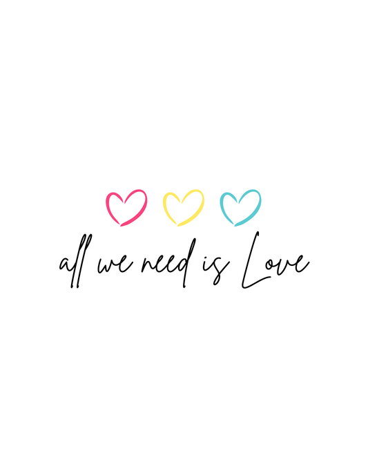 All We Need is Love (Inspirational 17) - InkDura