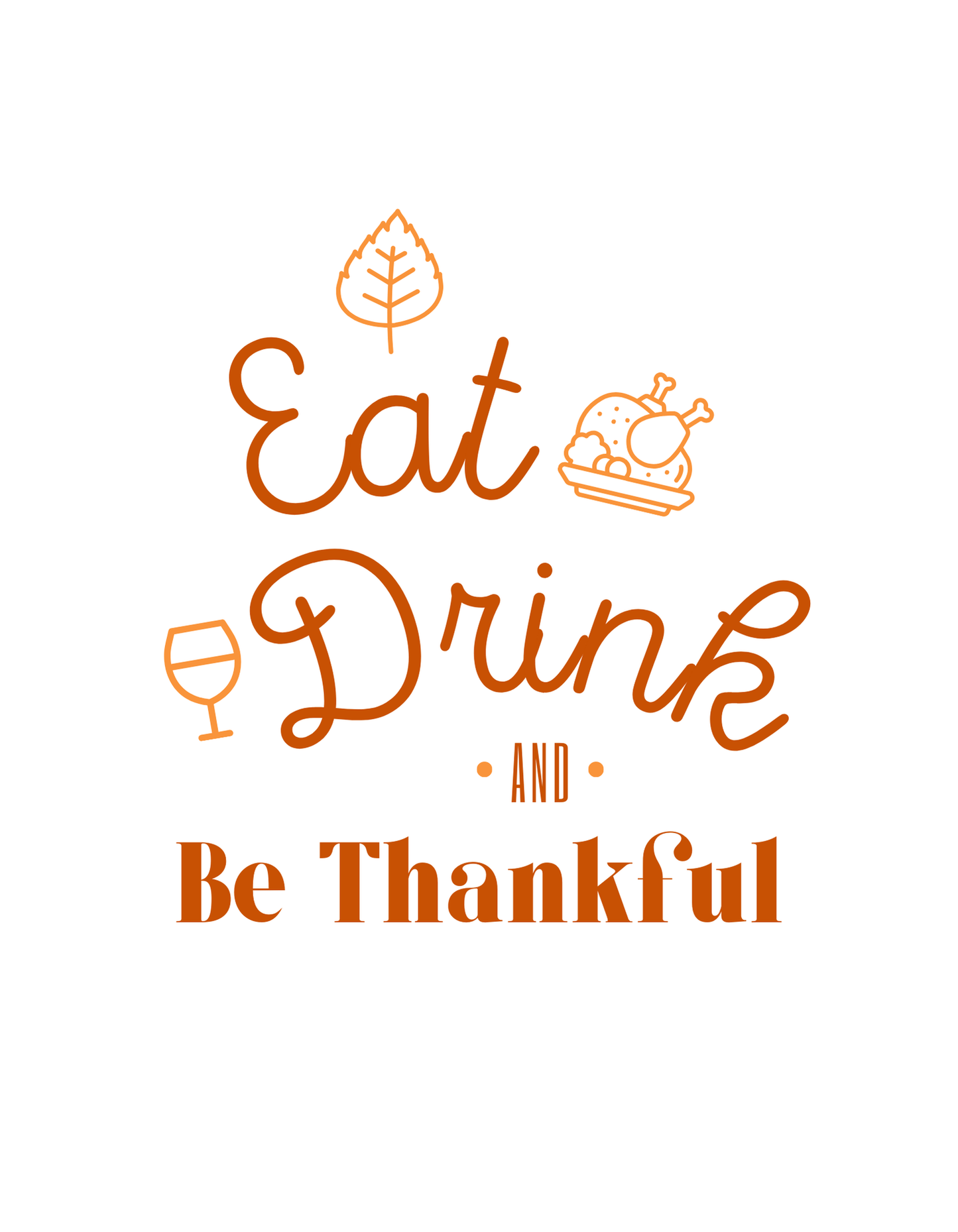 Eat Drink and Thankful (Thanksgiving 1) - InkDura