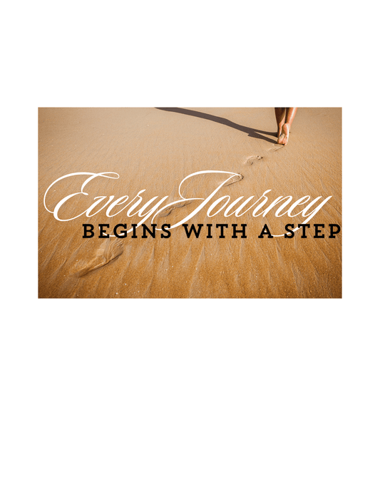 Every Journey Begins with a Step (Inspirational 6) - InkDura
