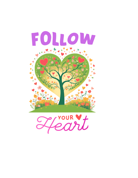 Follow Your Heart (Inspirational 16) - InkDura