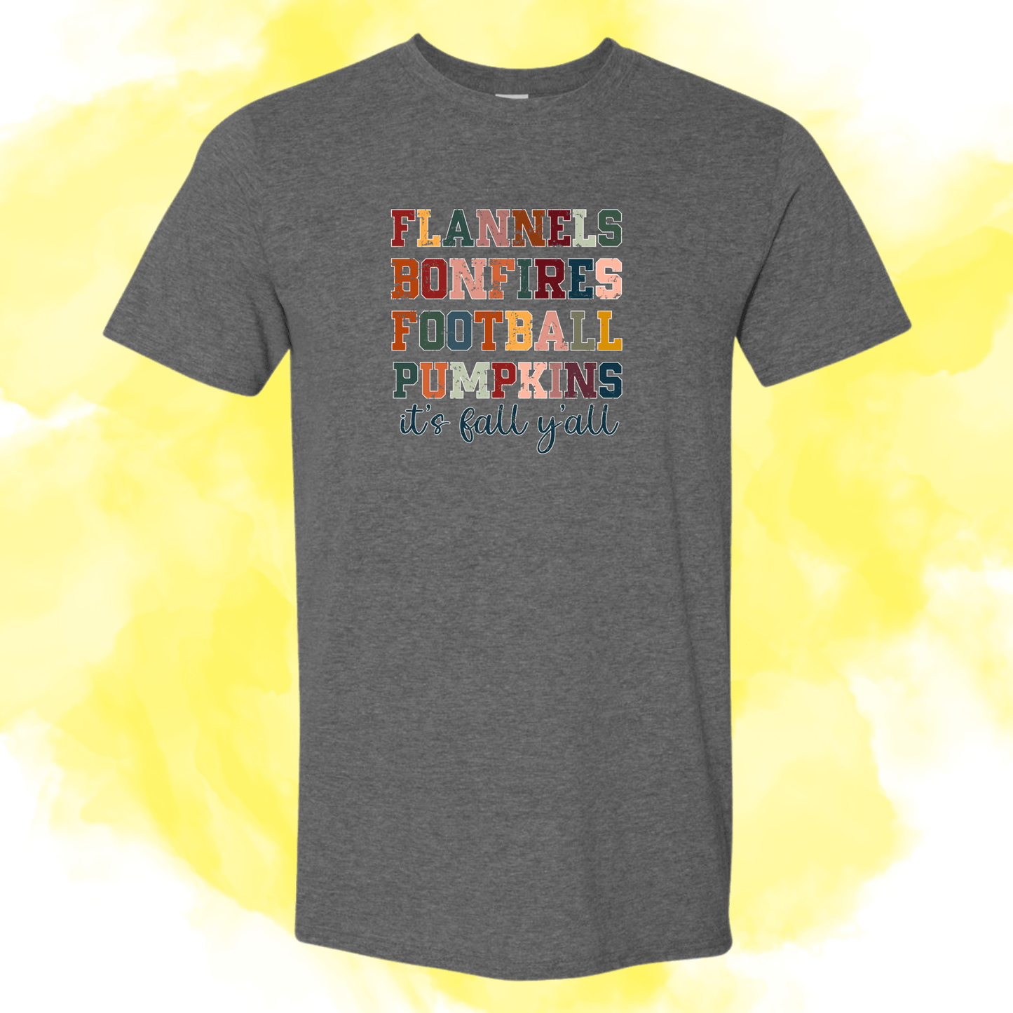 It’s Fall Y’all Tee - InkDura