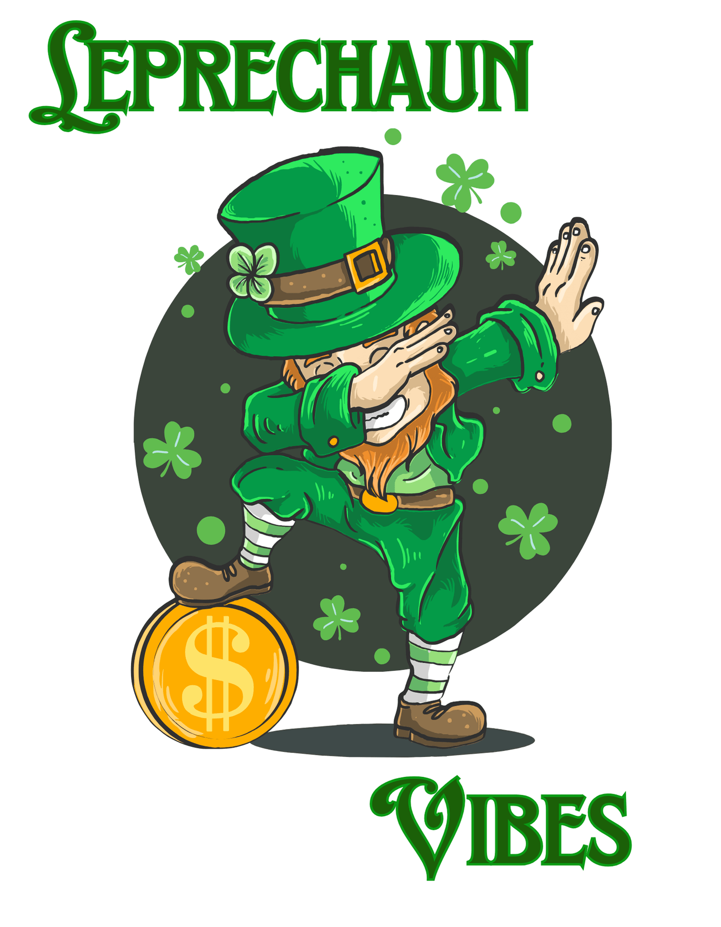 Leprechaun Vibes (St Patricks 5) - InkDura