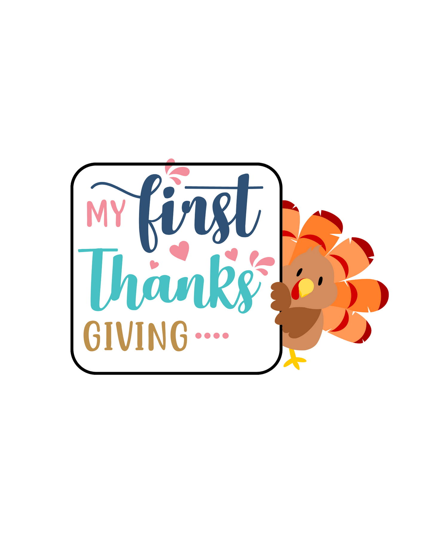 My First Thanksgiving (Thanksgiving 2) - InkDura