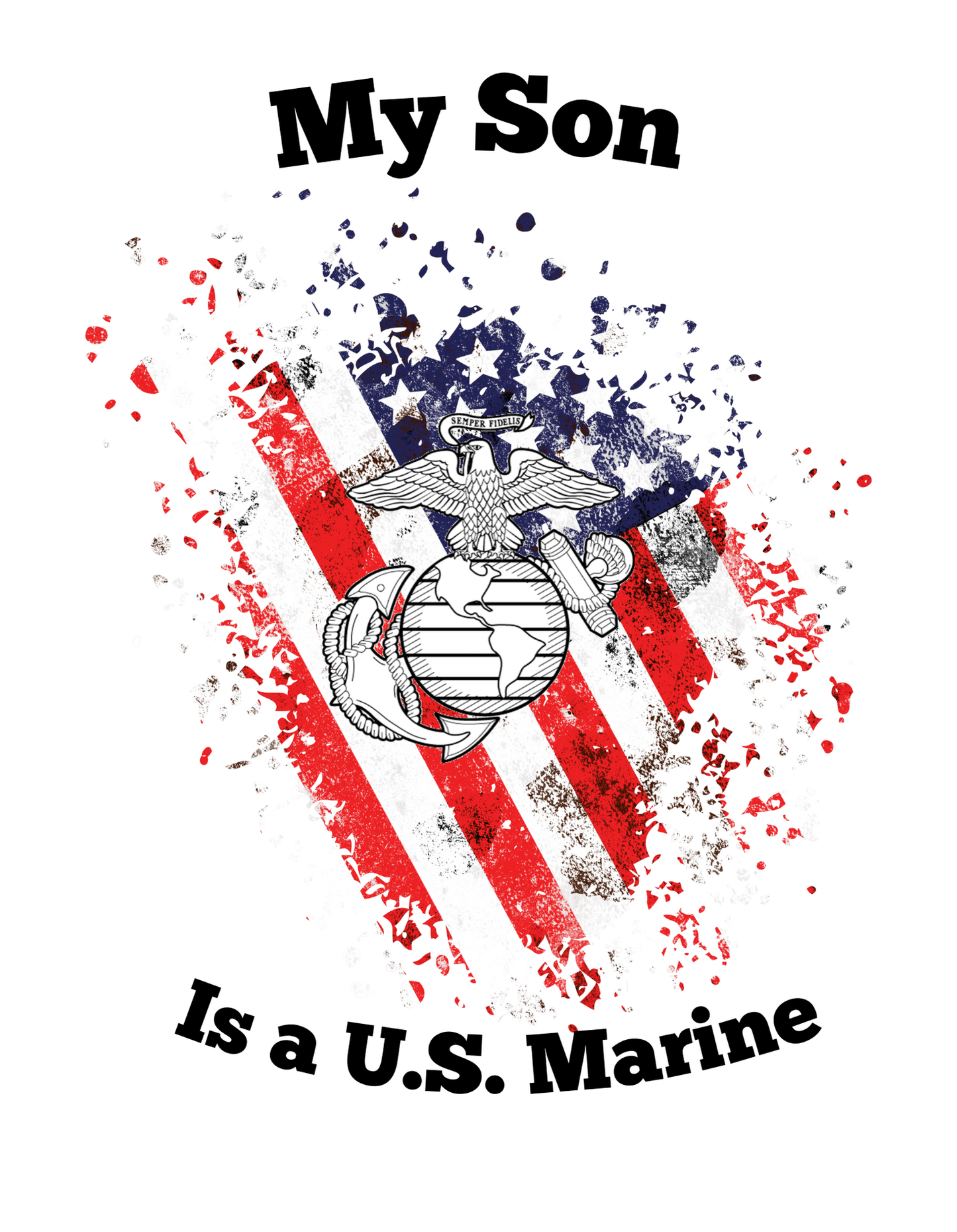 My Son is a US Marine (Military 4) - InkDura