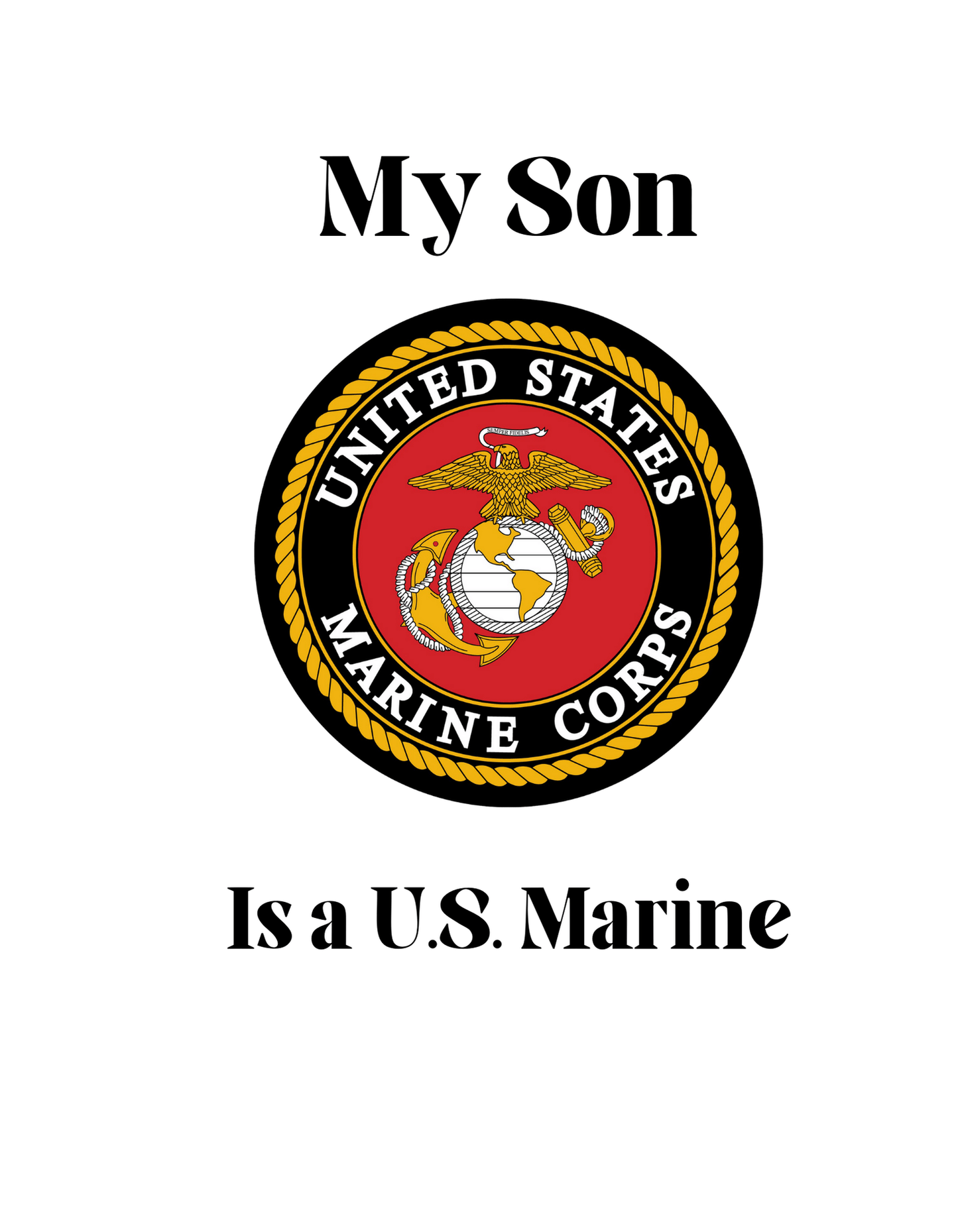 My Son is a US Marine (Military 5) - InkDura