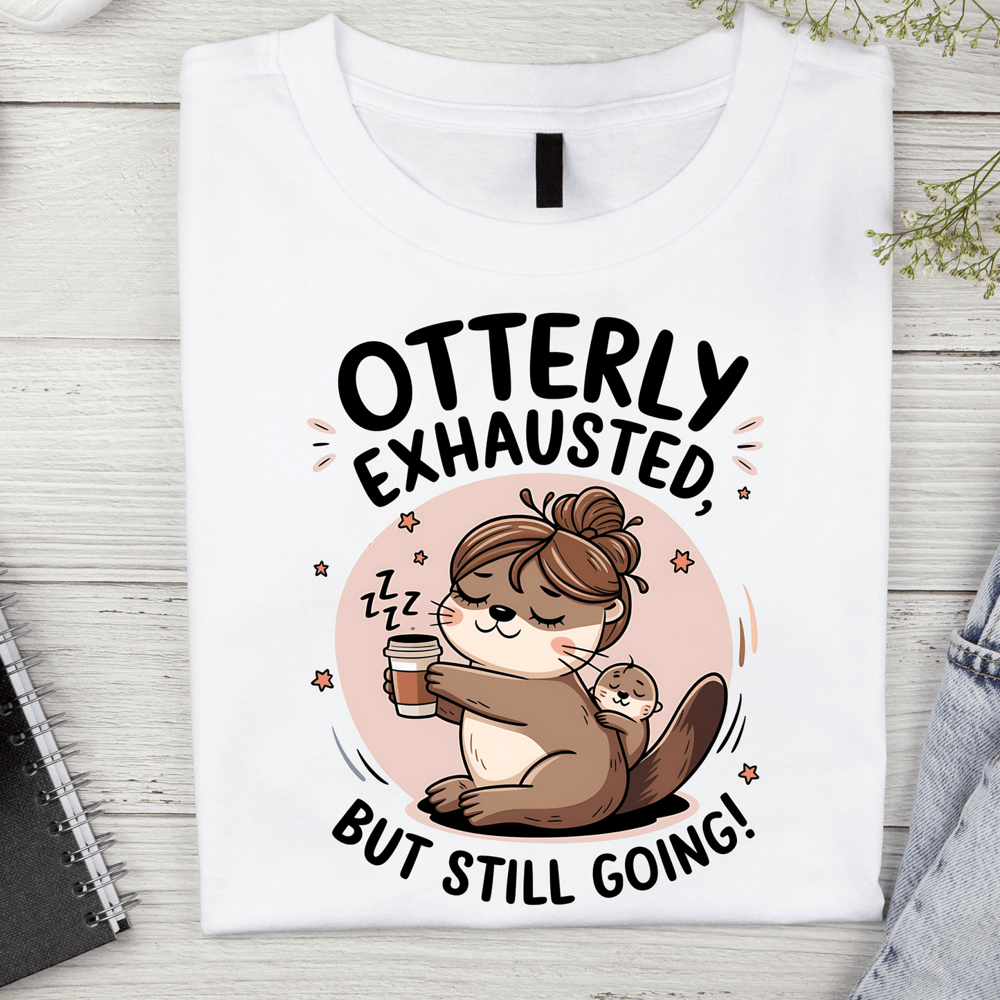 Otterly Exhausted But still Going (MD10) - InkDura