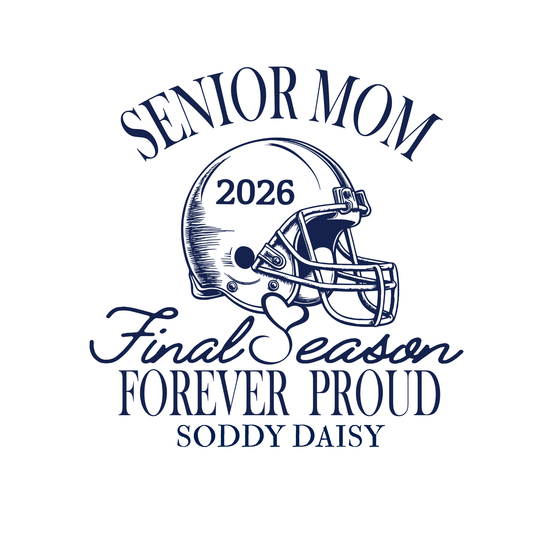 Senior Football Mom One Last Season 2026 - InkDura