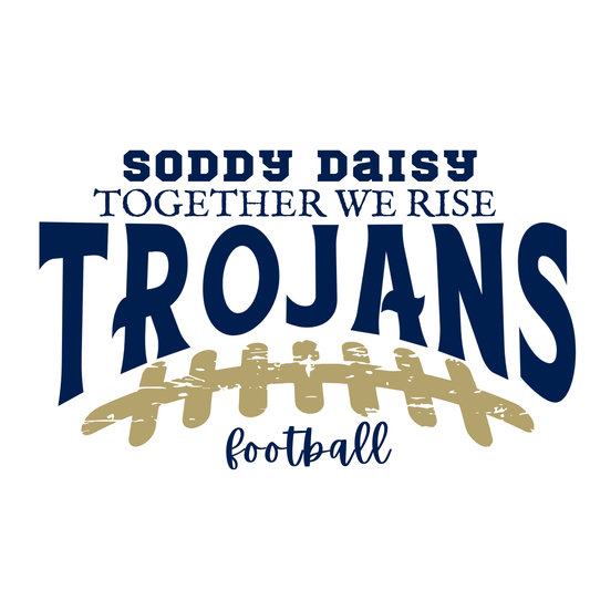 Soddy Daisy Football Together We Rise - InkDura