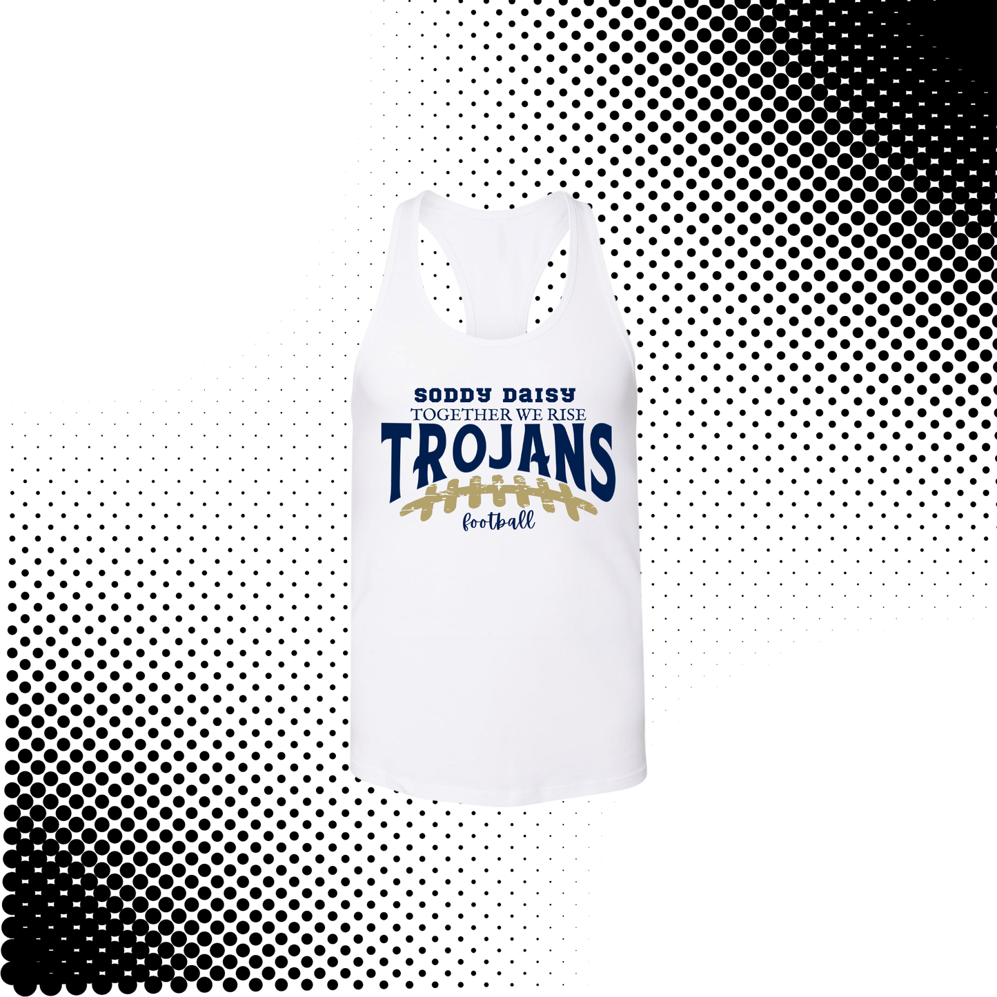 Soddy Daisy Football Together We Rise - InkDura