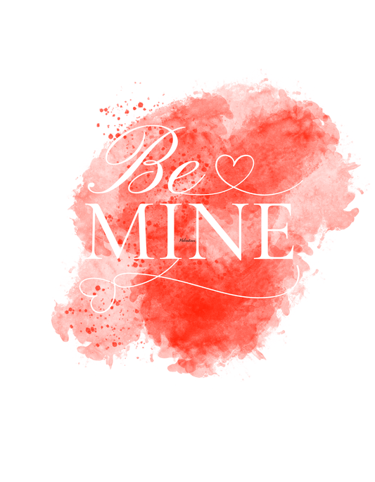 Be Mine (Valentines 33) - InkDura