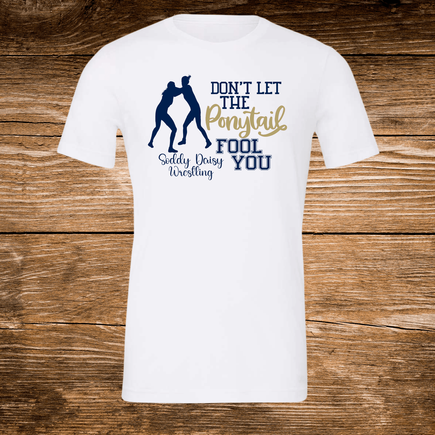 Don't Let the Ponytail Fool You SD Wrestling Tee (SDW10) - InkDura