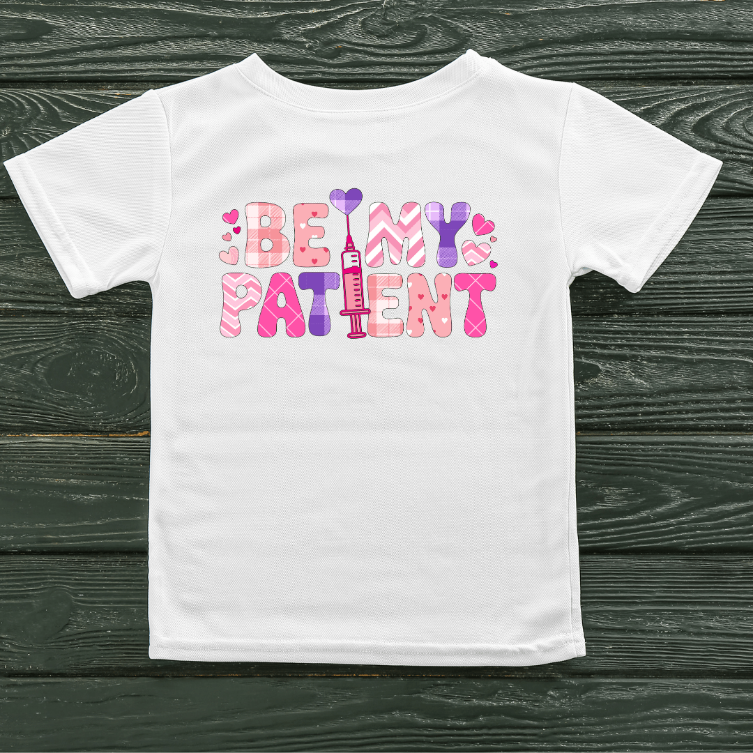 Funny Nurse Valentine Shirt – Be My Patient Tee - InkDura