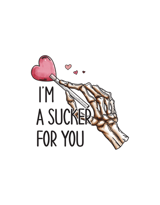I'm a Sucker For You Skeleton (Valentines 30) - InkDura
