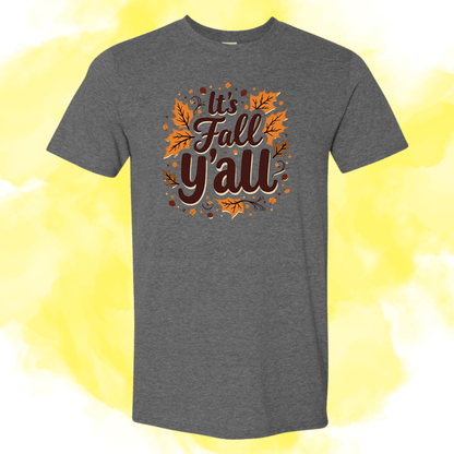 It’s Fall Y’all Graphic Tee - InkDura
