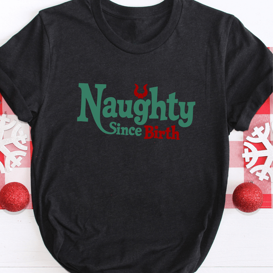 Naughty Since Birth Christmas Shirt - InkDura