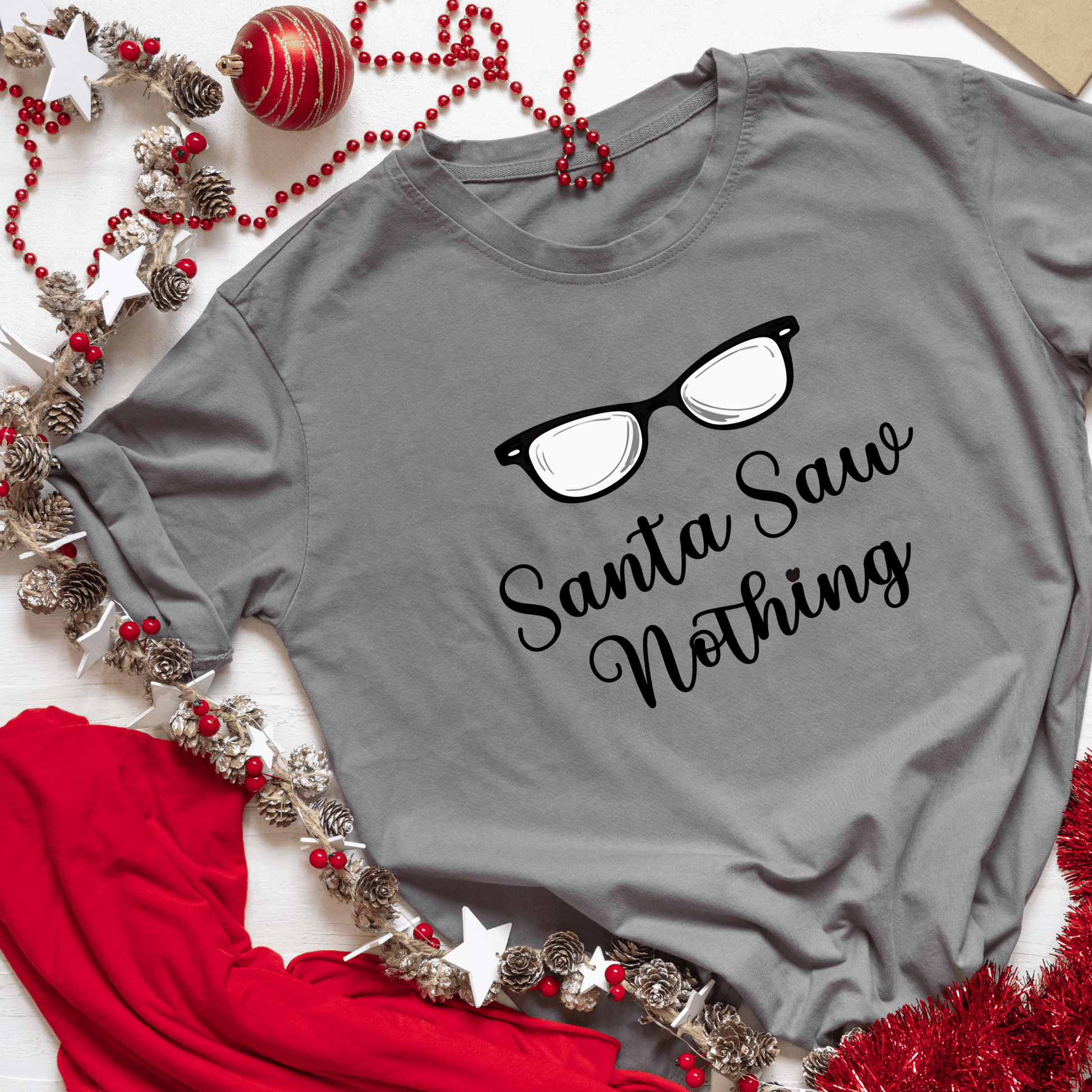 Santa Saw Nothing Christmas Apparel - InkDura