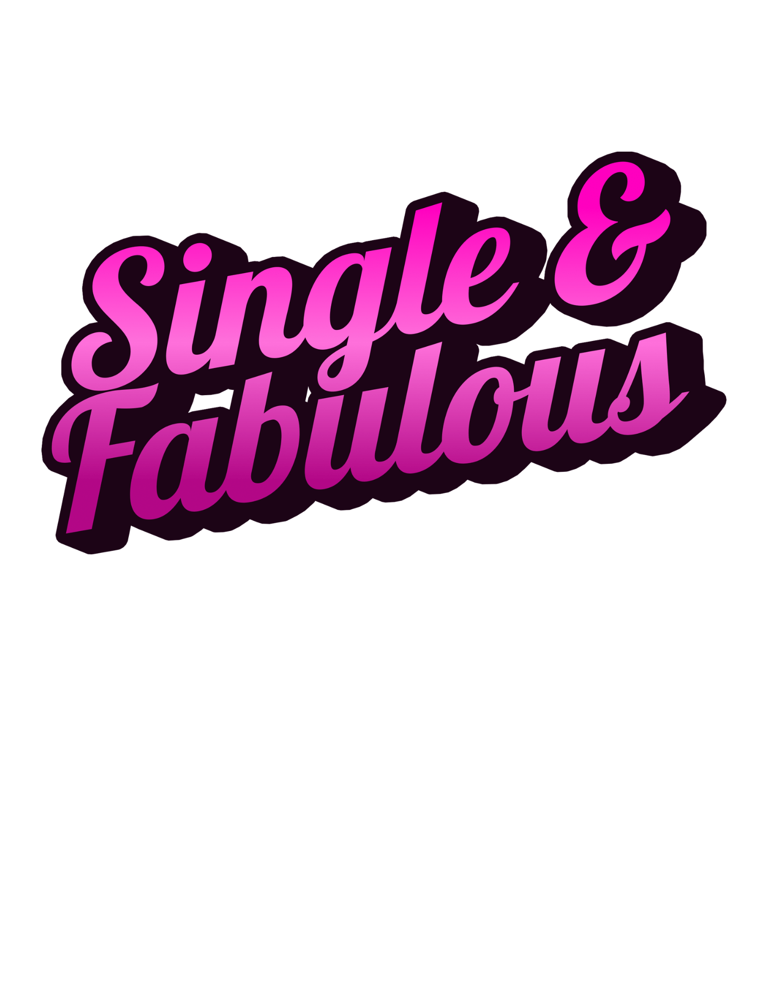 Single & Fabulous (Valentines 14) - InkDura