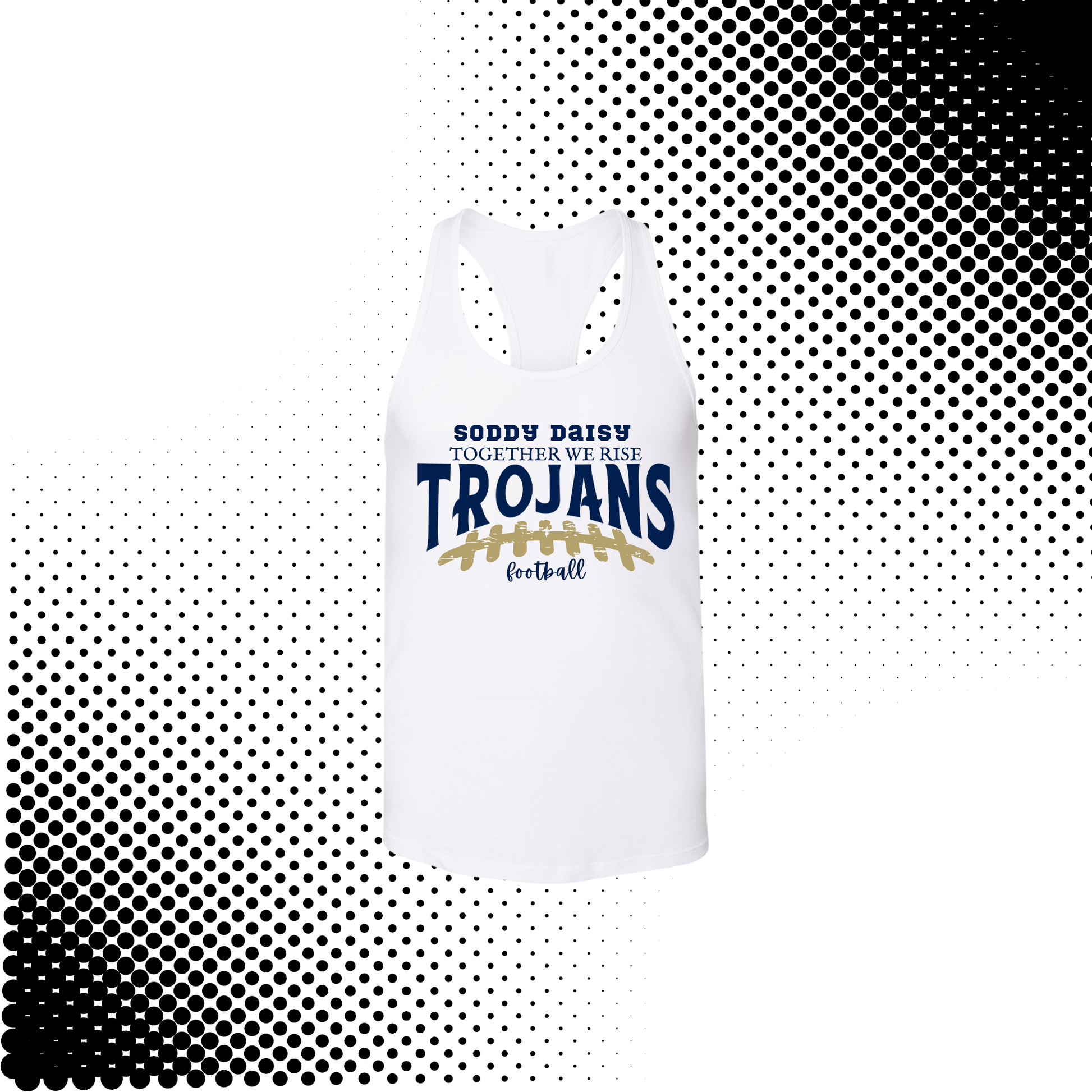 Soddy Daisy Football Together We Rise - InkDura