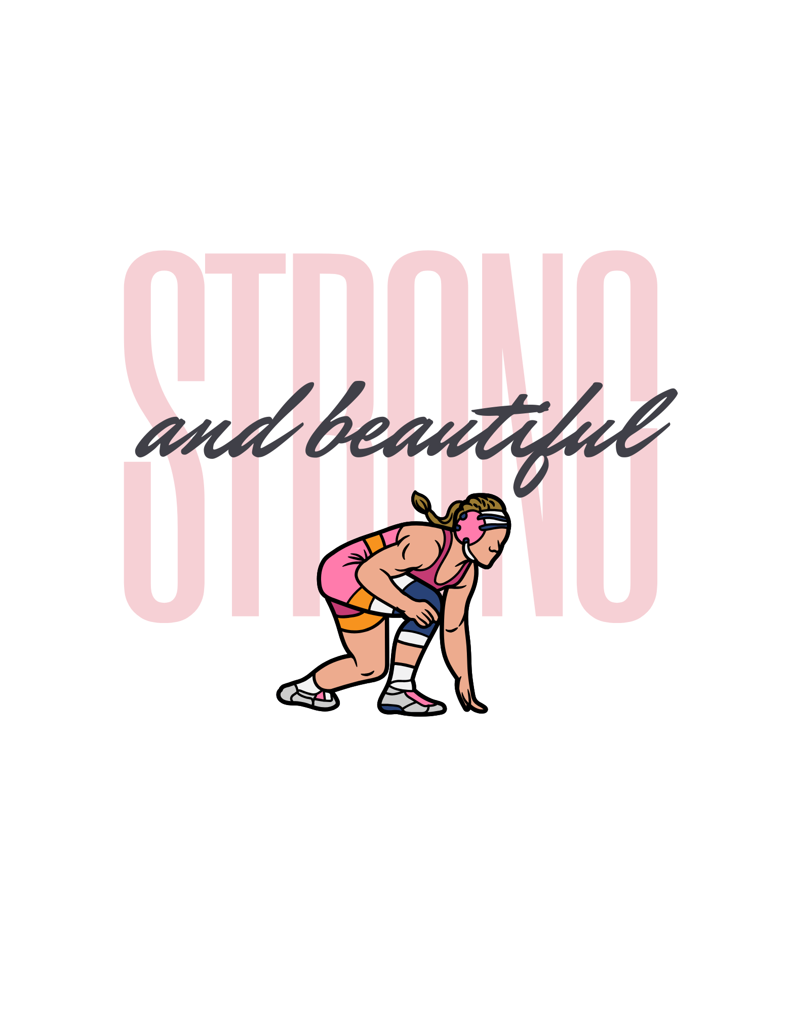Strong and Beautiful (Wrestling 1) - InkDura