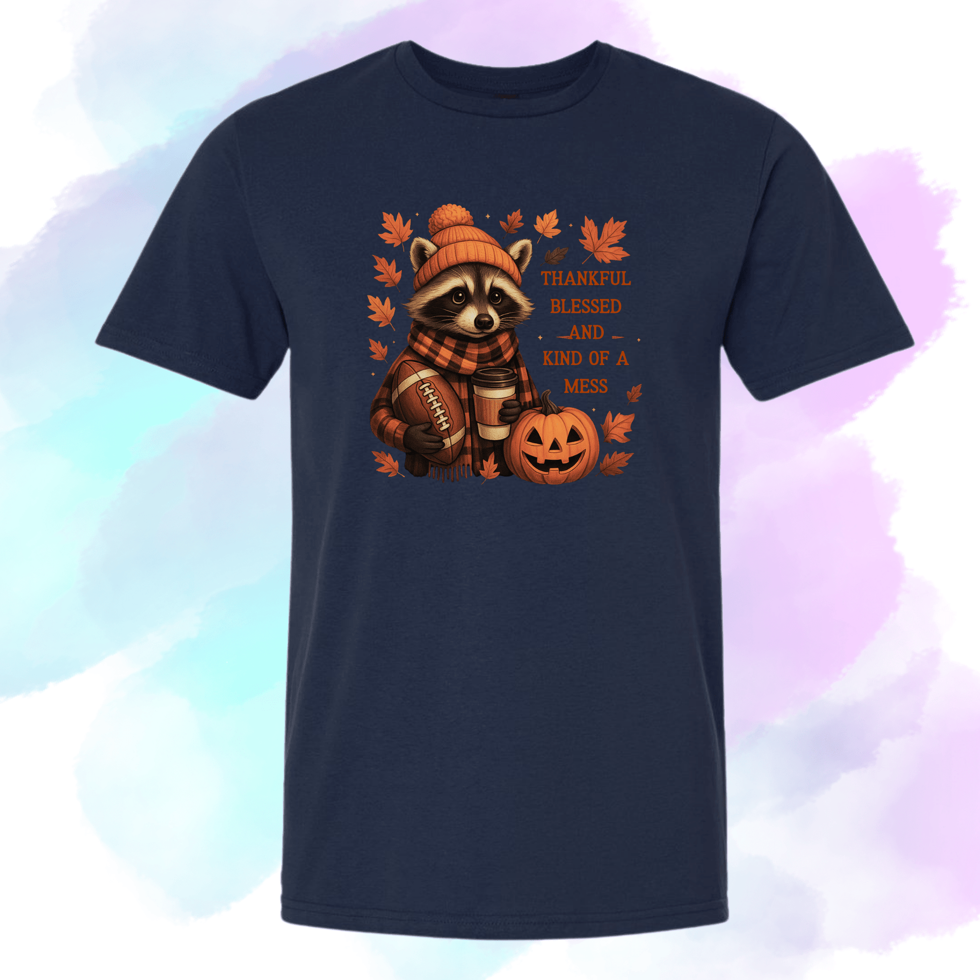 Thankful, Blessed & Kinda Mess Raccoon - InkDura