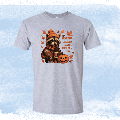 Thankful, Blessed & Kinda Mess Raccoon - InkDura
