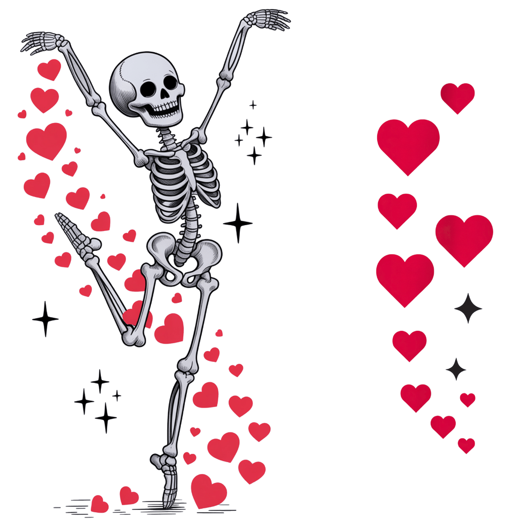 Valentine's Day Skeleton - Still Dead Inside Transfer - InkDura