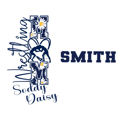 Wrestling Mom – Soddy Daisy Edition - InkDura