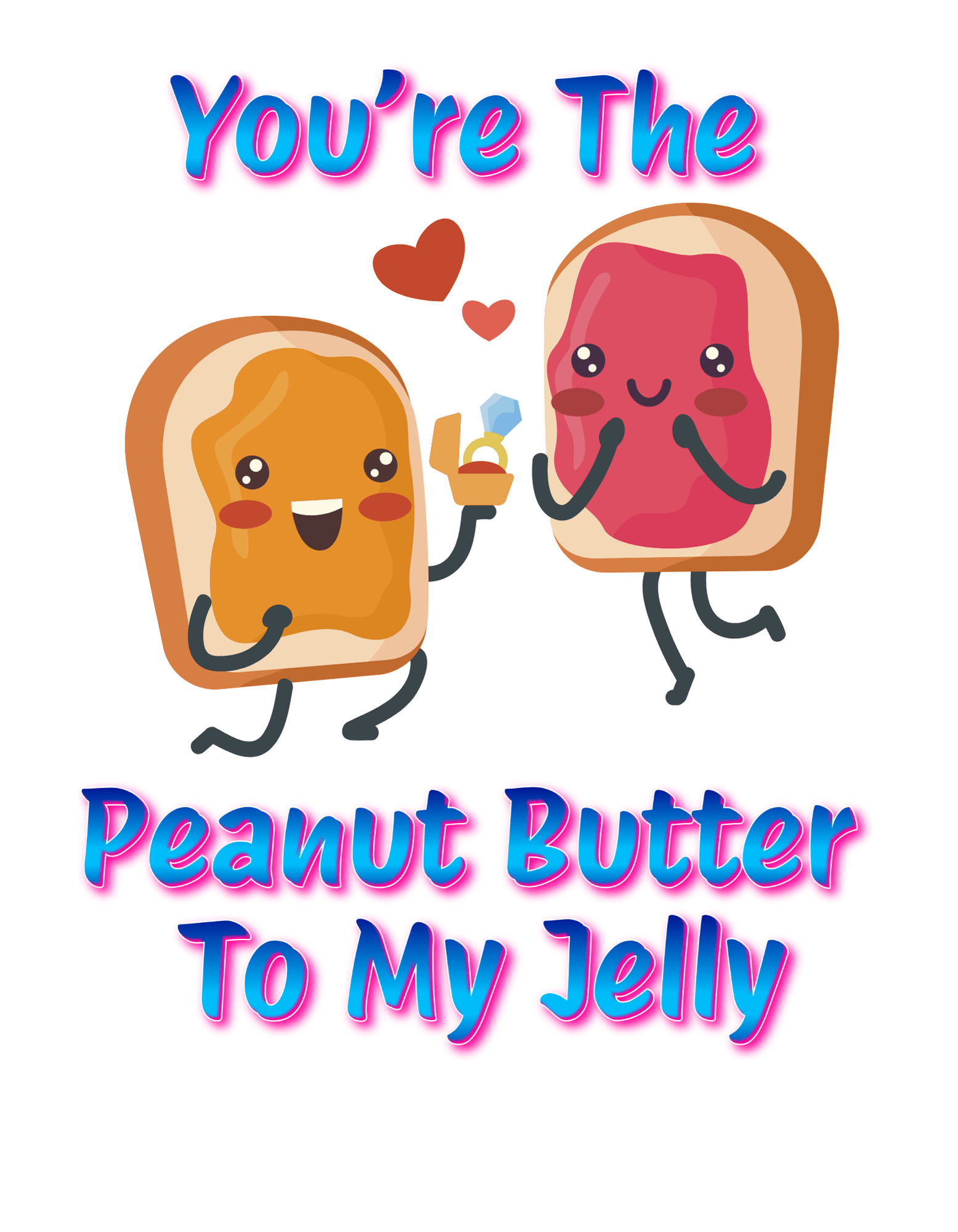 Your're The Peanut Butter to My Jelly (Valentines 3) - InkDura
